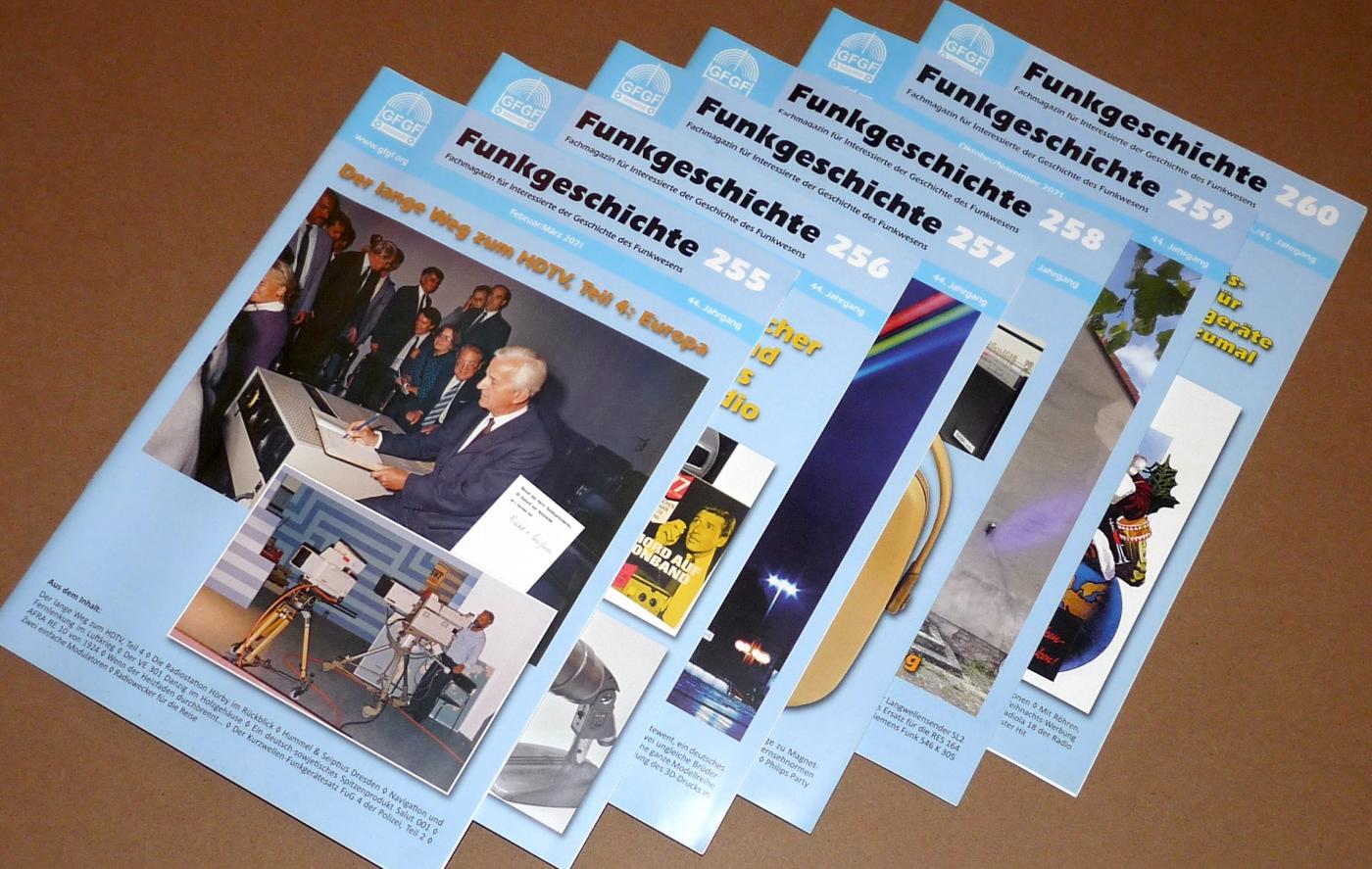 GFGF Funkgeschichte 255 - 260, 6 Hefte, Jahr 2021, Beitr&auml;ge zur Funkgeschichte